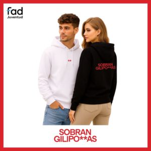 Sudadera Sobran Gilipo**as Fad x Funambulista